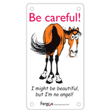 SEÑALAMIENTOS PARA CABALLERIZAS (PRECAUCION) 3.25" X 6"